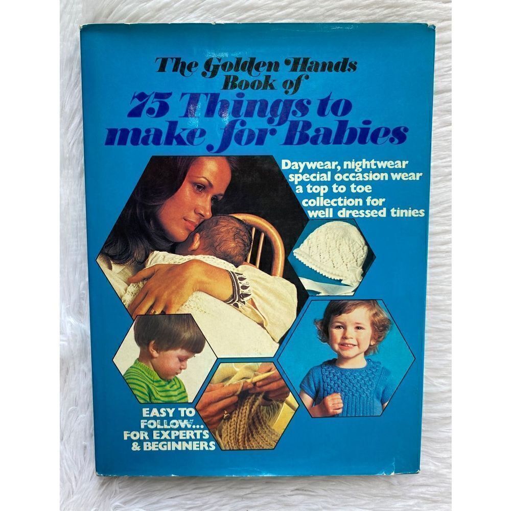 Vintage 1973 The Golden Book 75 Things To Make For Babies By Marshall Cavendish